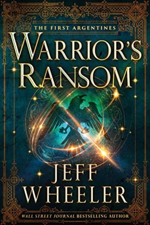 Warrior's Ransom by Jeff Wheeler
