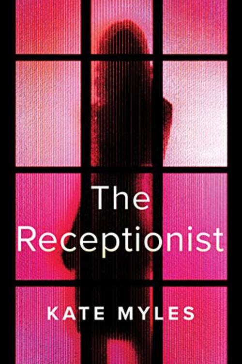 The Receptionist by Kate Myles