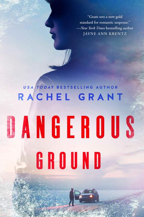 Dangerous Ground by Rachel Grant