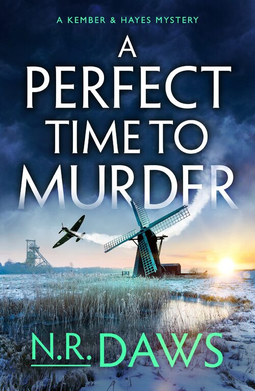 A Perfect Time to Murder by N.R. Daws