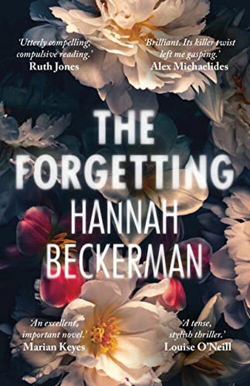 The Forgetting by Hannah Beckerman