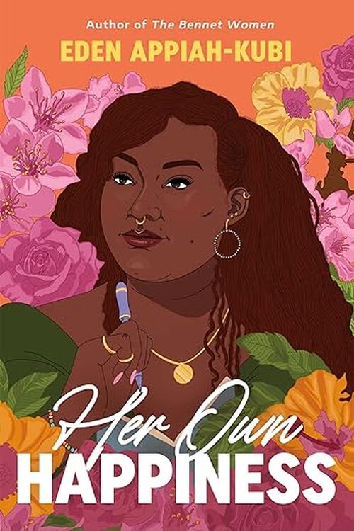 Her Own Happiness by Eden Appiah-Kubi