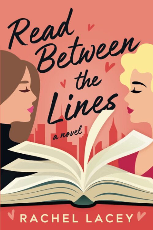 Read Between the Lines by Rachel Lacey