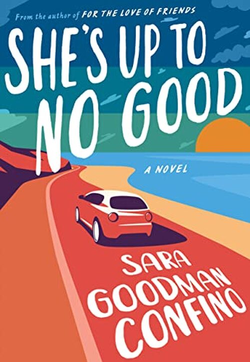 She's Up to No Good by Sara Goodman Confino