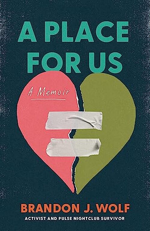 A Place for Us by Brandon J. Wolf