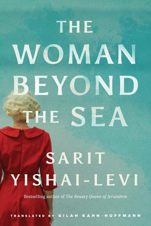 The Woman Beyond the Sea by Sarit Yishai-Levi