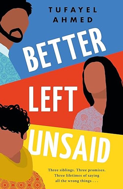 Better Left Unsaid by Tufayel Ahmed