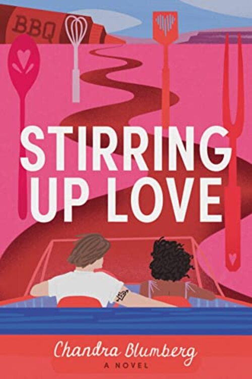 Stirring Up Love by Chandra Blumberg