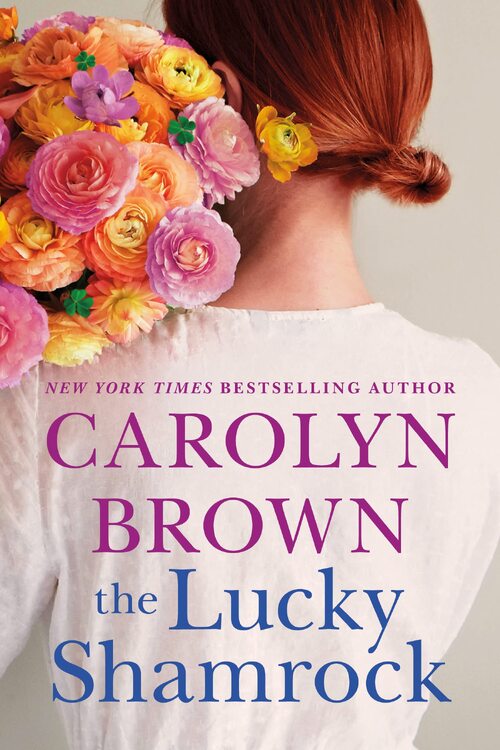 The Lucky Shamrock by Carolyn Brown