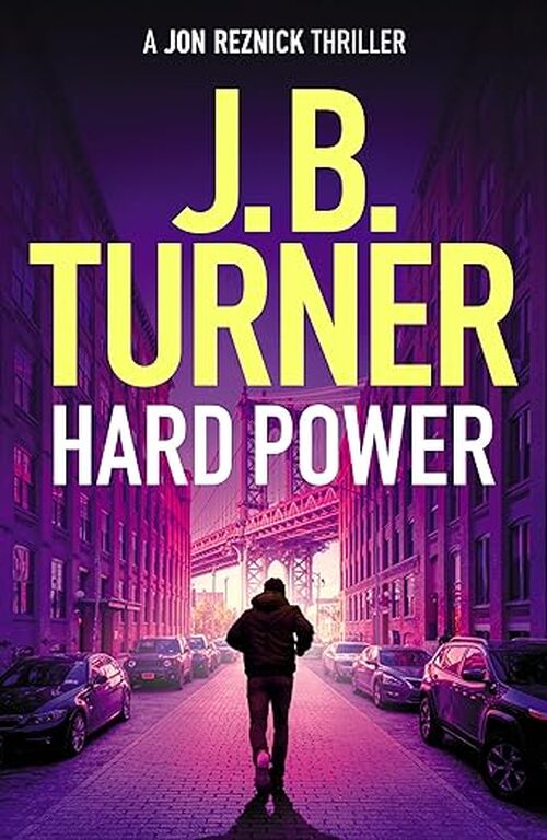 Hard Power by J.B. Turner
