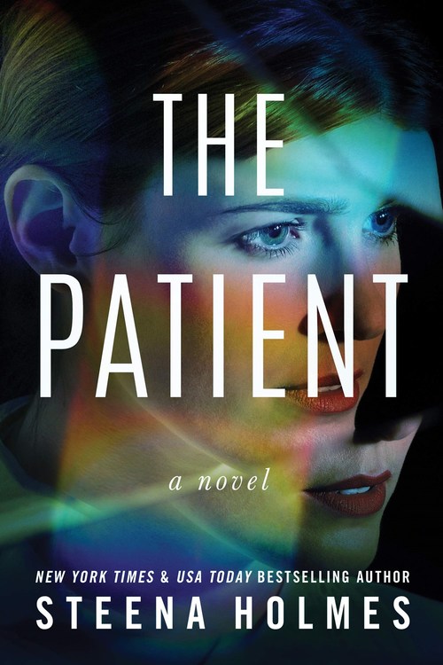 The Patient by Steena Holmes