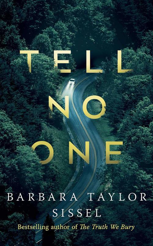 Tell No One by Barbara Taylor Sissel