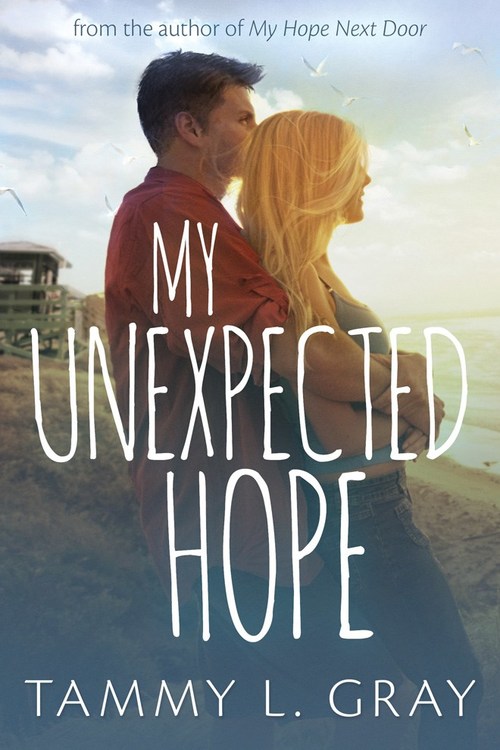 My Unexpected Hope by Tammy L. Gray