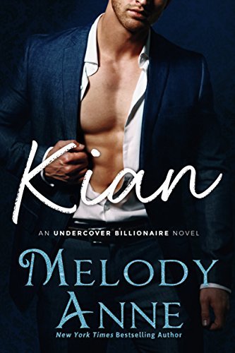 Kian by Melody Anne
