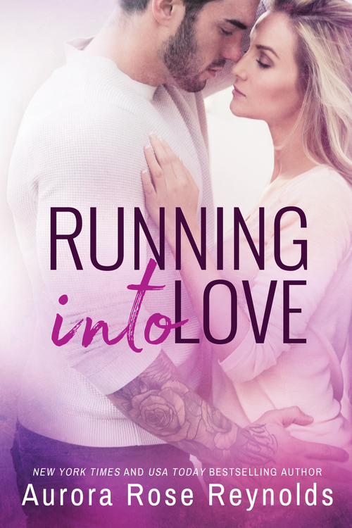 Running Into Love by Aurora Rose Reynolds