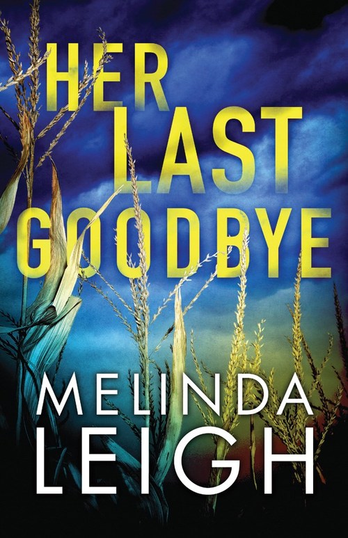 Her Last Goodbye by Melinda Leigh