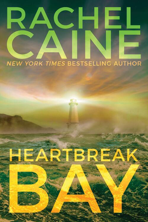 Heartbreak Bay by Rachel Caine