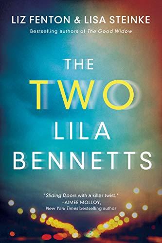 The Two Lila Bennetts by Liz Fenton
