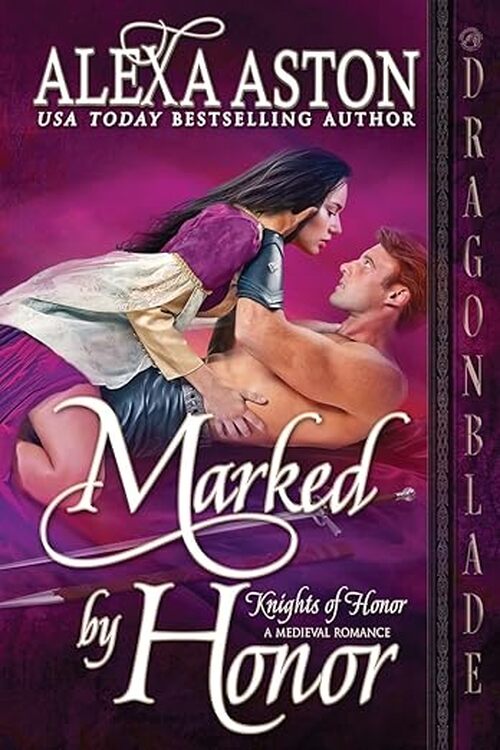 Marked By Honor by Alexa Aston