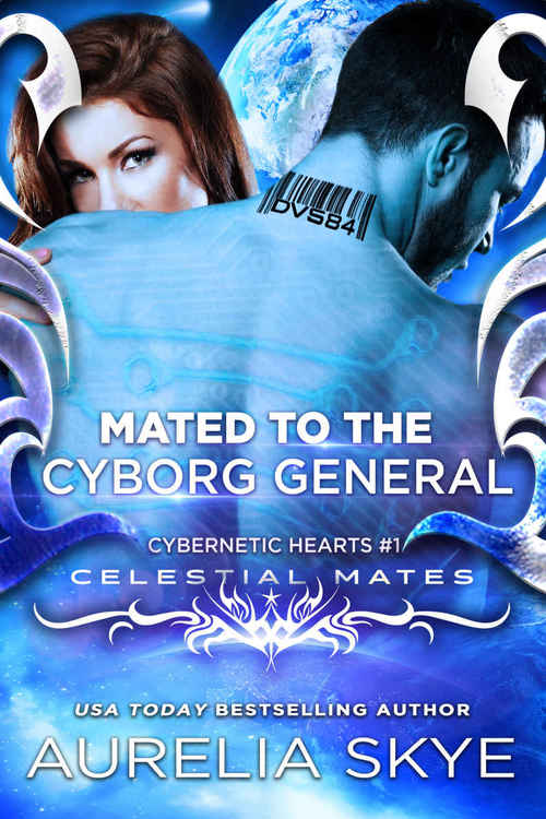 Mated To The Cyborg General by Aurelia Skye