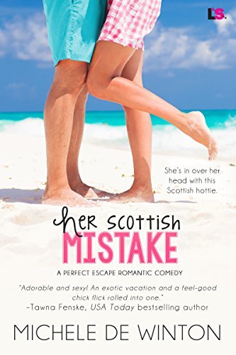 Her Scottish Mistake by Michele De Winton