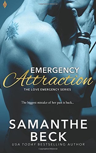 Emergency Attraction by Samanthe Beck