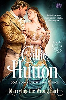 Marrying the Wrong Earl by Callie Hutton