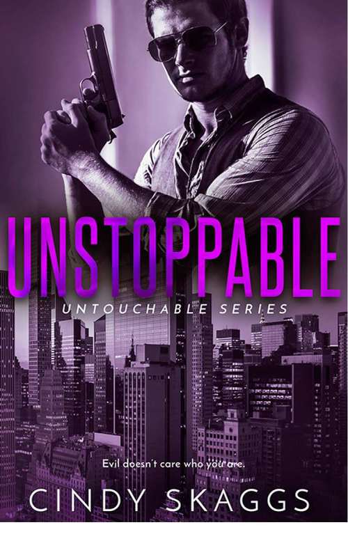 Unstoppable by Cindy Skaggs