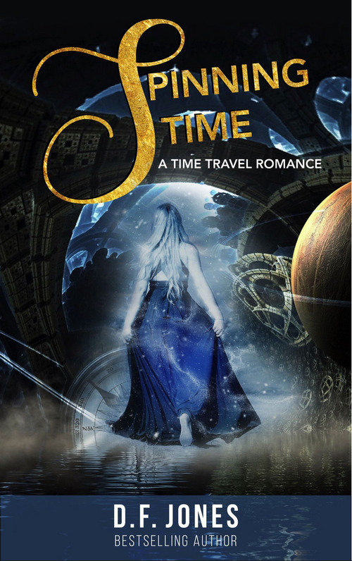 Spinning Time by D.F. Jones
