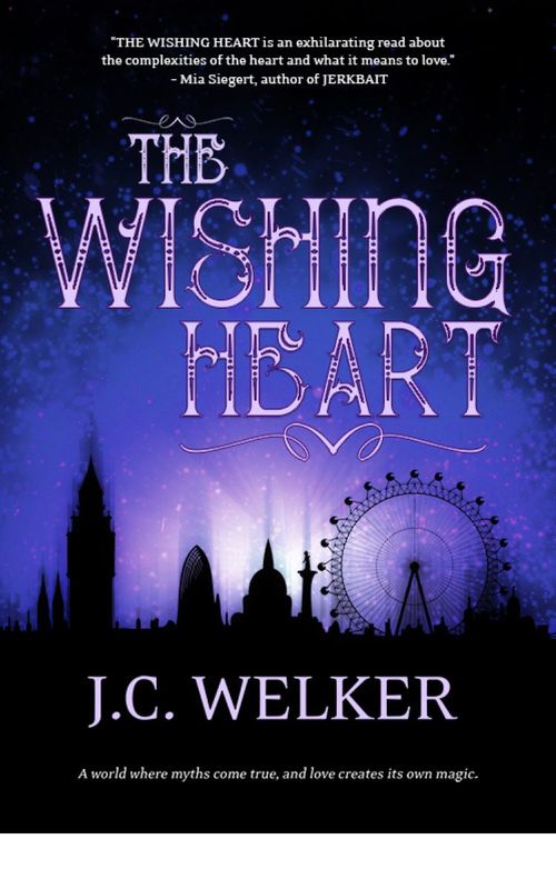 The Wishing Heart by J.C. Welker