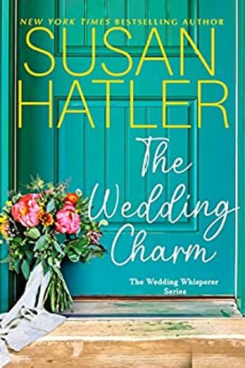 The Wedding Charm by Susan Hatler