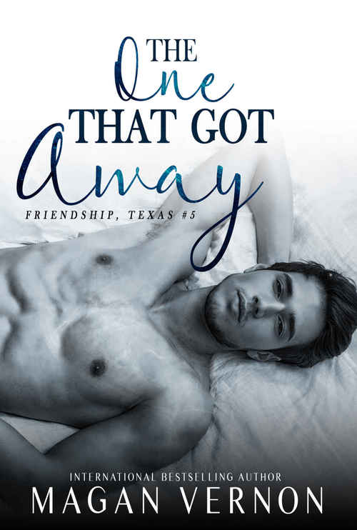 The One That Got Away by Magan Vernon