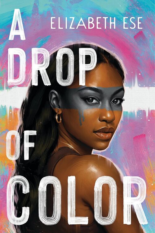 A Drop Of Color by Elizabeth Ese