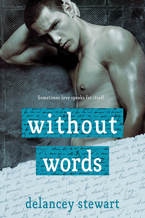 Without Words by Delancey Stewart