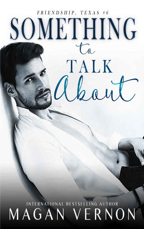 Something To Talk About by Magan Vernon