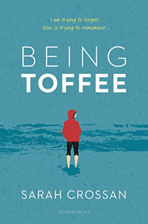 Being Toffee by Sarah Crossan