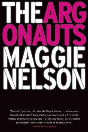 The Argonauts by Maggie Nelson
