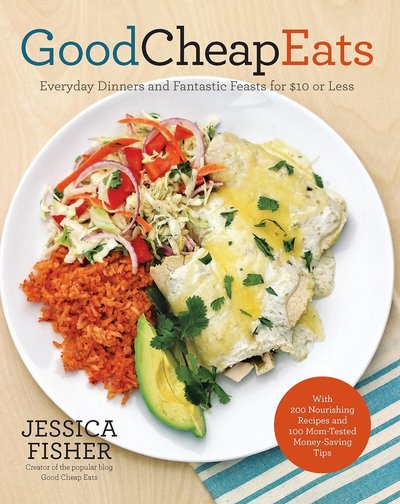 Good Cheap Eats by Jessica Fisher