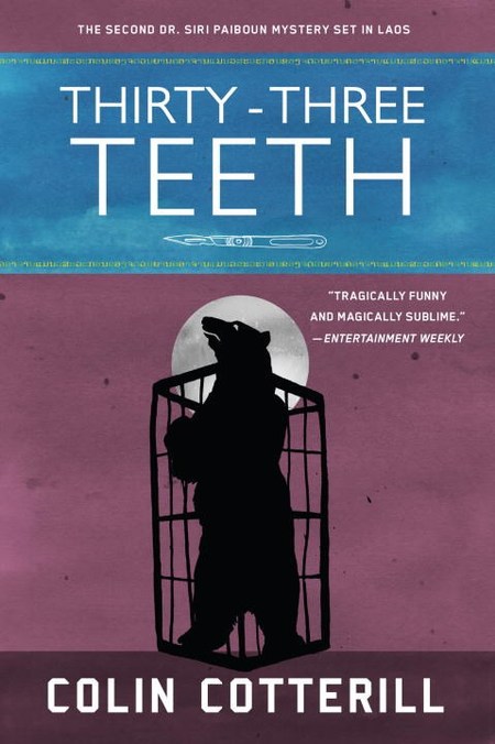 Thirty-Three Teeth by Colin Cotterill
