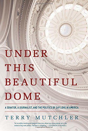 Under This Beautiful Dome by Terry Mutchler