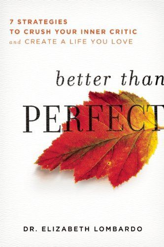 Better than Perfect by Elizabeth Lombardo