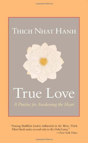 True Love by Thich Nhat Hanh