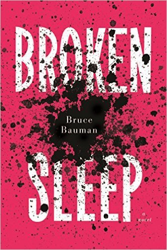 Broken Sleep by Bruce Bauman