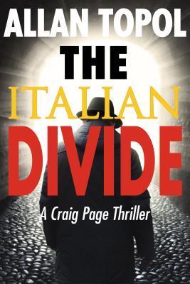 The Italian Divide by Allan Topol