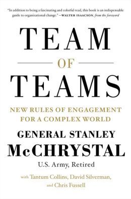Team of Teams by Stanley A. McChrystal