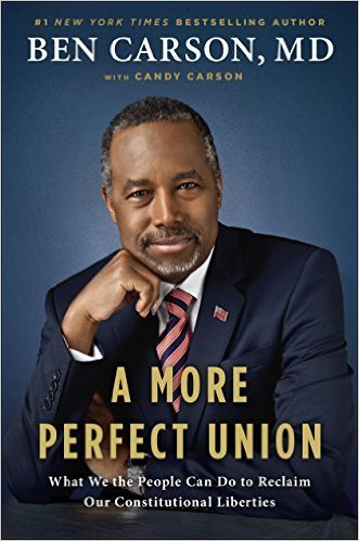 A More Perfect Union by Ben Carson