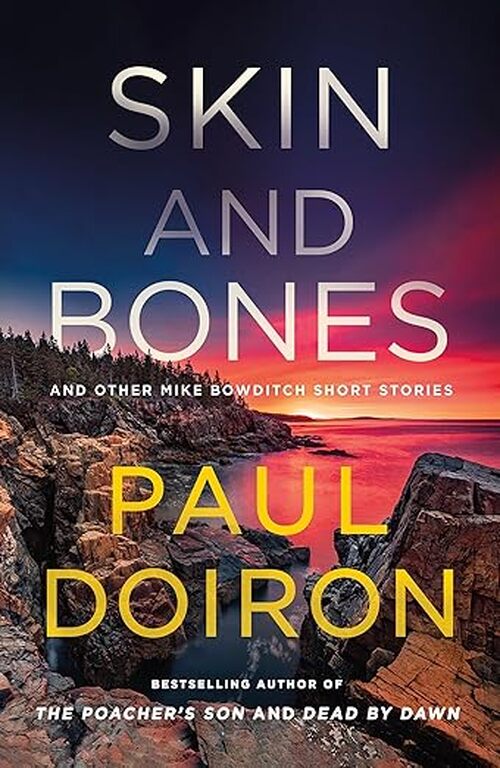 Skin and Bones by Paul Doiron