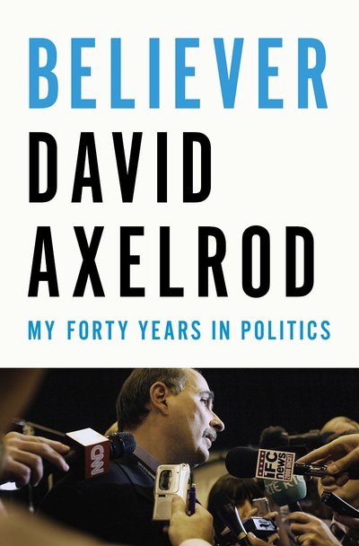 Believer by David Axelrod
