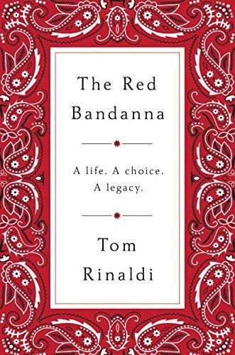 The Red Bandanna by Tom Rinaldi