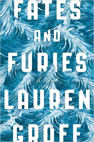 lauren groff fates and furies review